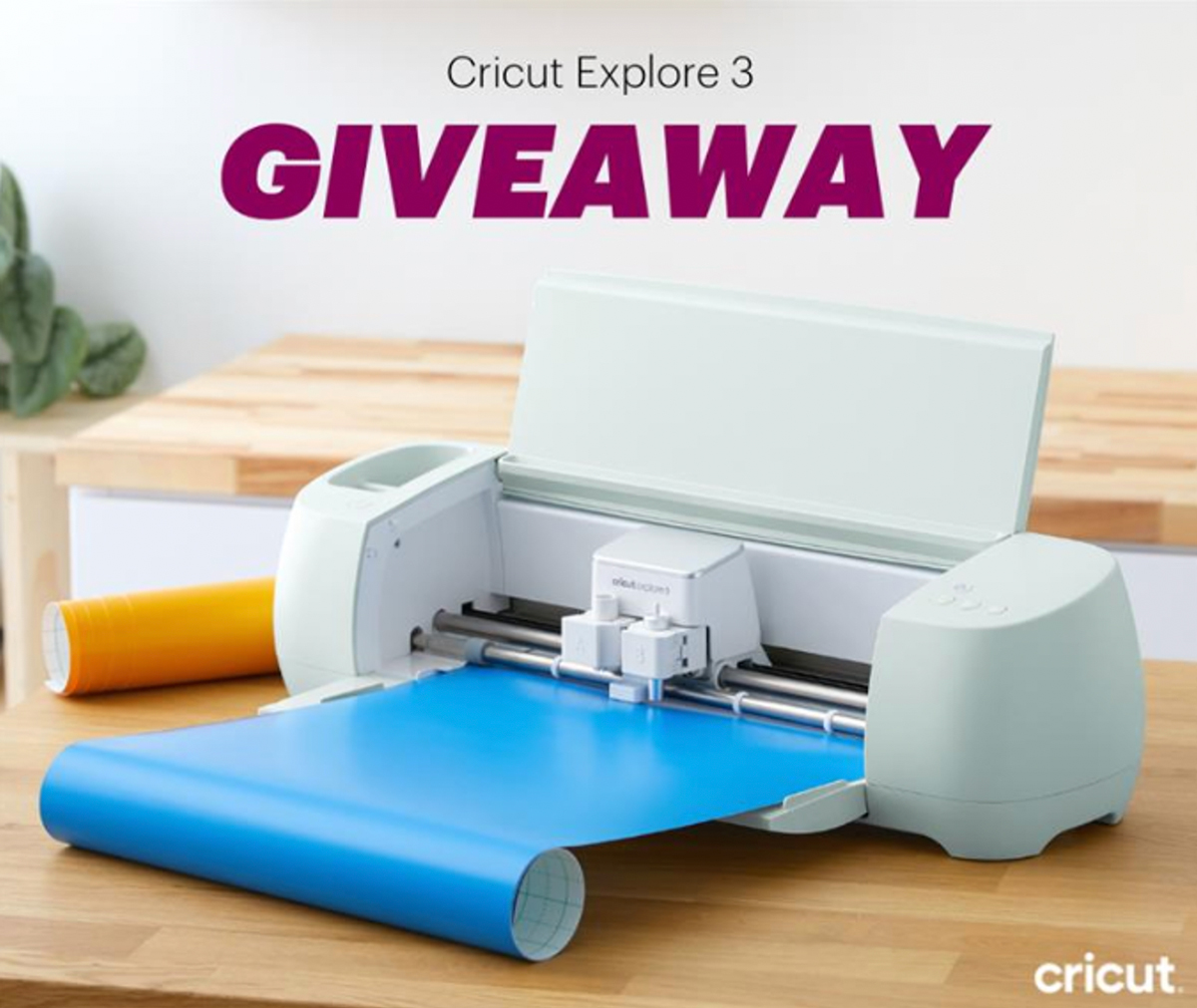 Win a Circut Maker - Cricut Explore 3 Giveaway