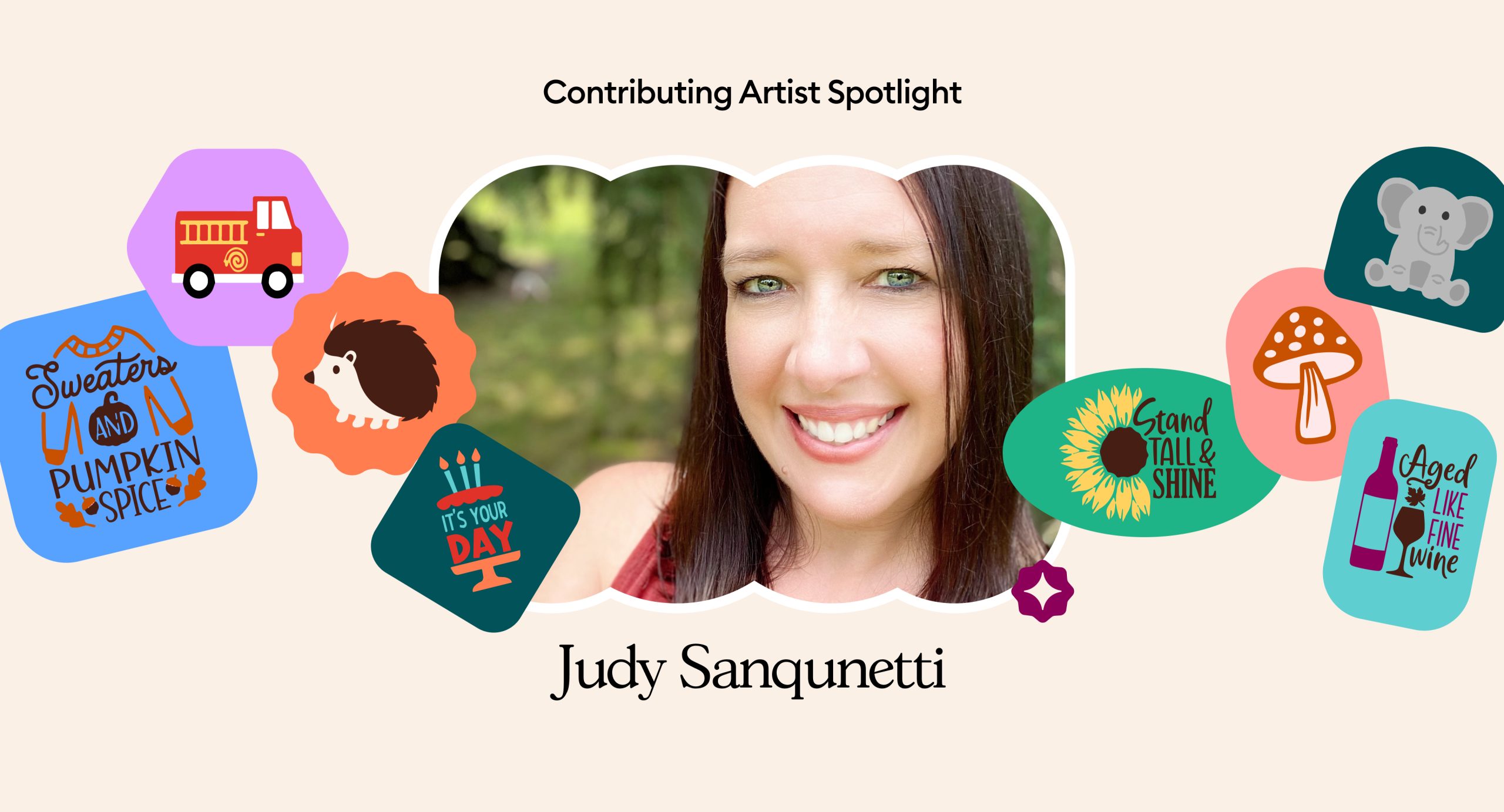 Cricut Contributing Artist series: Judy Sanqunetti