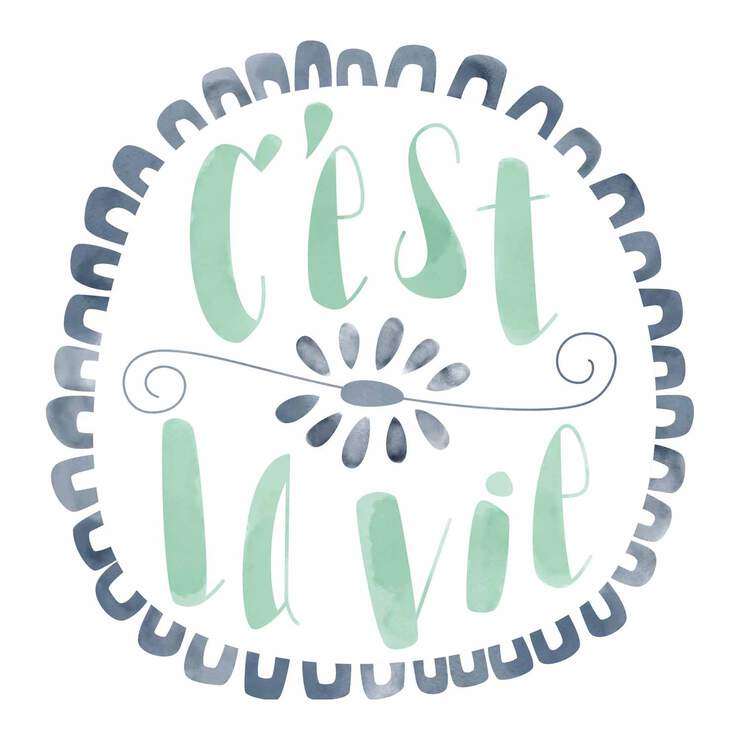 Iron-On Designs™, C'est La Vie (LG) Iron-On Designs™, C'est La Vie (LG)