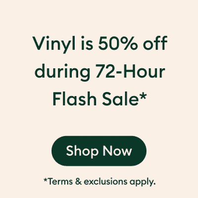 Save 50% on vinyl