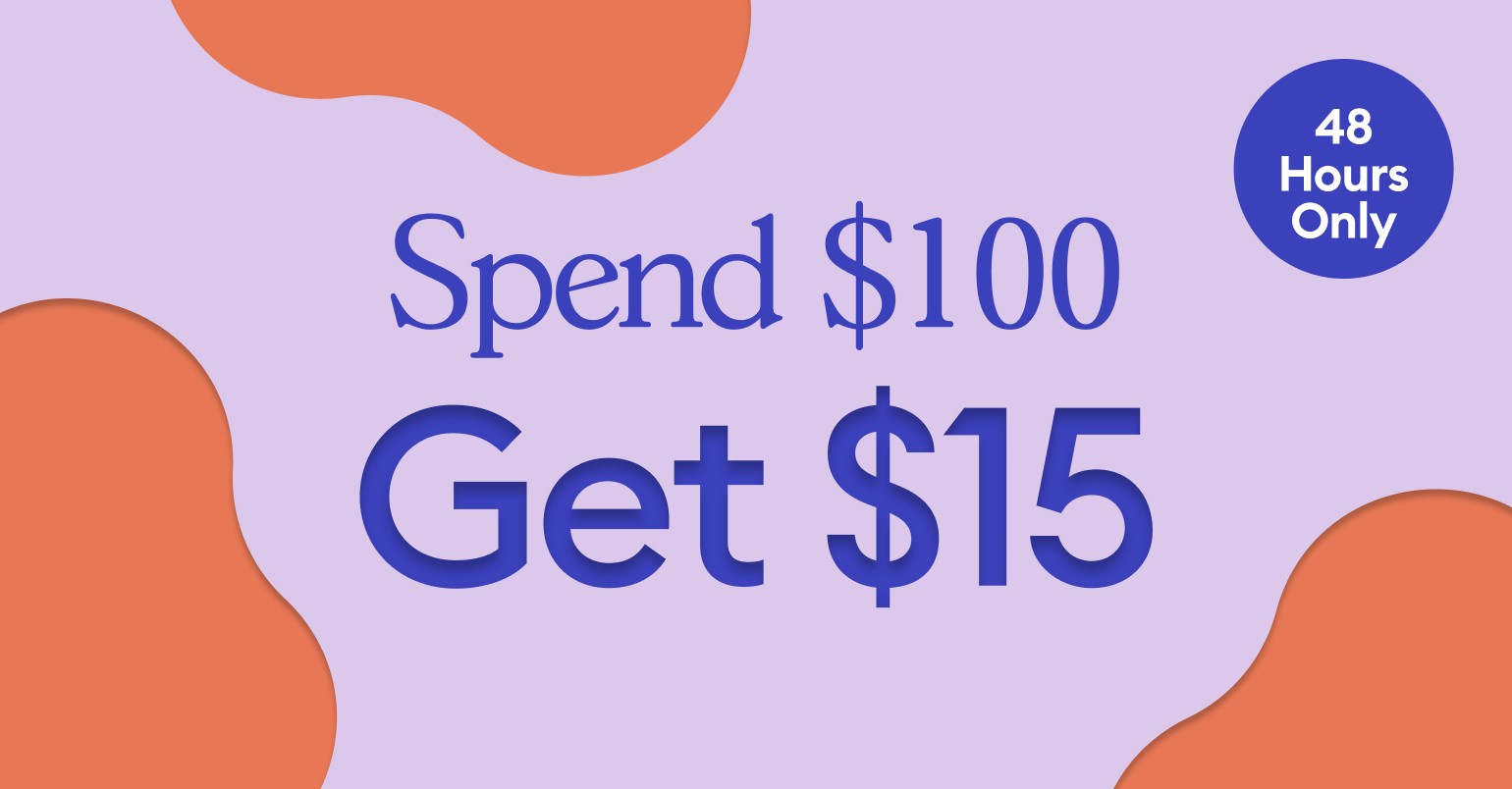 Spend $100 on materials and get $15 off