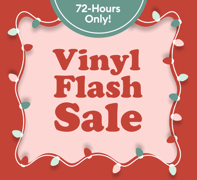Vinyl Flash Sale