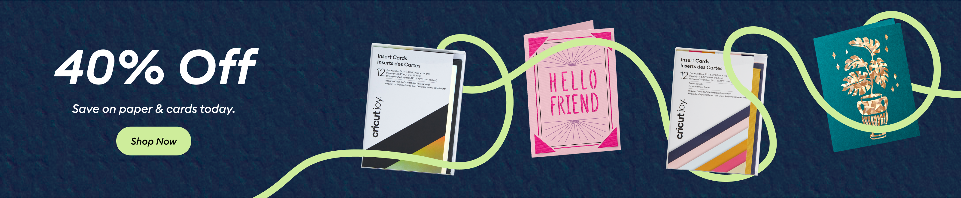 Save 40% on paper & cards.*