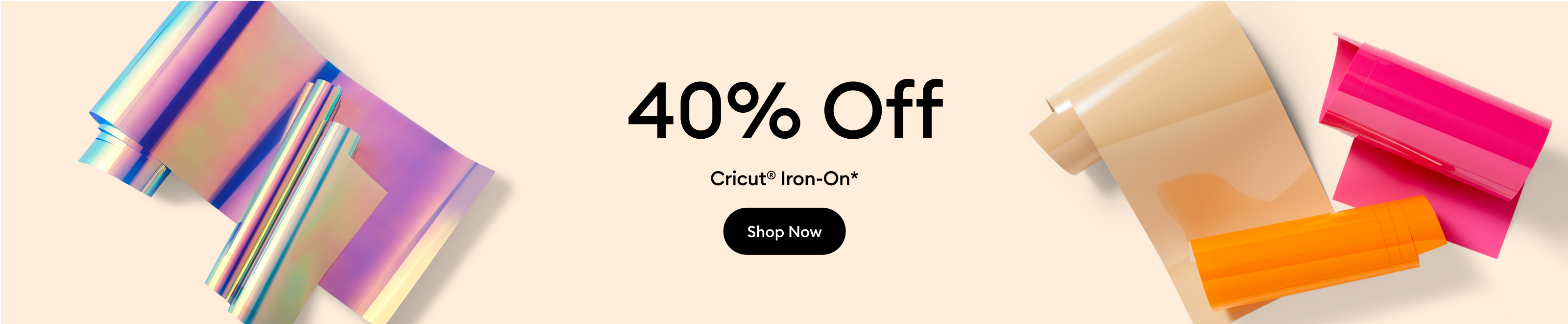 Save 40% on iron-on..